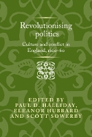 Book Cover for Revolutionising Politics by Paul D. Halliday