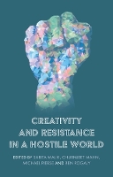 Book Cover for Creativity and Resistance in a Hostile World by Sarita Malik