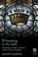 Book Cover for Witnessing to the Faith by Shanyn Altman