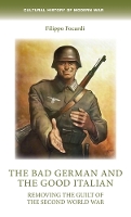 Book Cover for The Bad German and the Good Italian by Filippo Focardi