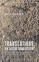 Book Cover for Translations, an Autoethnography by Paul Carter