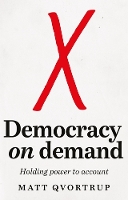 Book Cover for Democracy on Demand by Matt Qvortrup