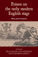 Book Cover for Poison on the Early Modern English Stage by Lisa Hopkins