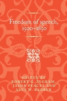 Book Cover for Freedom of Speech, 1500–1850 by Robert Associate Director Ingram