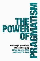 Book Cover for The Power of Pragmatism by Jane Wills