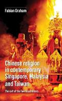 Book Cover for Chinese Religion in Contemporary Singapore, Malaysia and Taiwan by Fabian Graham