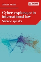 Book Cover for Cyber-Espionage in International Law by Thibault Moulin