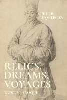 Book Cover for Relics, Dreams, Voyages by Peter Davidson