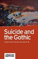 Book Cover for Suicide and the Gothic by William Hughes