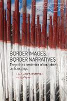 Book Cover for Border Images, Border Narratives by Johan Schimanski