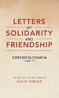 Book Cover for Letters of Solidarity and Friendship by David Parker