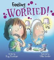 Book Cover for Feelings and Emotions: Feeling Worried by Kay Barnham