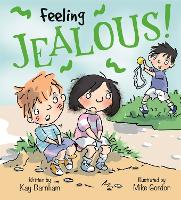 Book Cover for Feelings and Emotions: Feeling Jealous by Kay Barnham