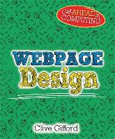 Book Cover for Get Ahead in Computing: Webpage Design by Clive Gifford