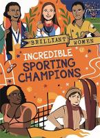 Book Cover for Incredible Sporting Champions by Georgia Amson-Bradshaw