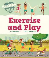 Book Cover for Healthy Me: Exercise and Play by Katie Woolley