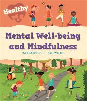 Book Cover for Healthy Me: Mental Well-being and Mindfulness by Katie Woolley