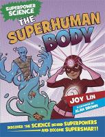 Book Cover for The Superhuman Body by Joy Lin
