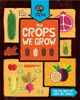 Book Cover for The Crops We Grow by Georgia Amson-Bradshaw