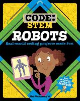 Book Cover for Code: STEM: Robots by Max Wainewright