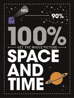 Book Cover for 100% Space and Time by Paul Mason