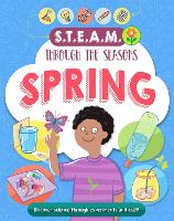 Book Cover for STEAM through the seasons: Spring by Anna Claybourne