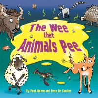 Book Cover for The Wee That Animals Pee by Paul Mason