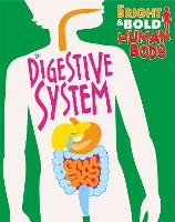 Book Cover for The Digestive System by Izzi Howell