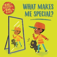 Book Cover for Big Questions, Big World: What makes me special? by Nancy Dickmann