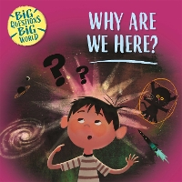 Book Cover for Why Are We Here? by Nancy Dickmann