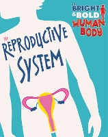 Book Cover for The Reproductive System by Sonya Newland