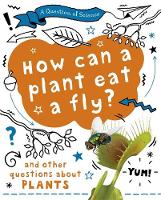 Book Cover for How Can a Plant Eat a Fly? by Anna Claybourne