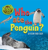 Book Cover for Follow the Food Chain: Who Ate the Penguin? by Sarah Ridley