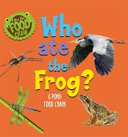 Book Cover for Who Ate the Frog? by Sarah Ridley