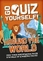 Book Cover for Go Quiz Yourself!: Around the World by Izzi Howell