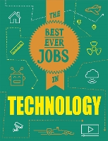Book Cover for The Best Ever Jobs In: Technology by Paul Mason