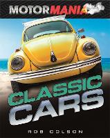 Book Cover for Motormania: Classic Cars by Rob Colson