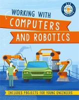 Book Cover for Working With Computers and Robotics by Sonya Newland