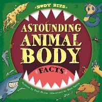 Book Cover for Body Bits: Astounding Animal Body Facts by Paul Mason