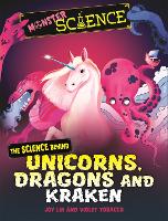 Book Cover for Monster Science: The Science Behind Unicorns, Dragons and Kraken by Joy Lin