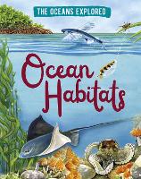 Book Cover for The Oceans Explored: Ocean Habitats by Claudia Martin