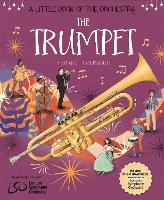 Book Cover for The Trumpet by Mary Auld, Rachel Leach, London Symphony Orchestra