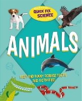 Book Cover for Quick Fix Science: Animals by Paul Mason