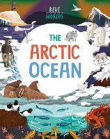 Book Cover for Blue Worlds: The Arctic Ocean by Anita Ganeri