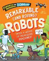 Book Cover for Remarkable (And Roving) Robots by Sonya Newland