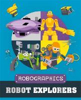 Book Cover for Robographics: Robot Explorers by Clive Gifford
