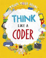 Book Cover for Think Like a Coder by Alex Woolf