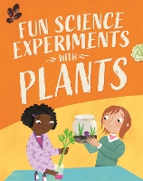 Book Cover for Fun Science: Experiments with Plants by Claudia Martin