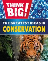 Book Cover for Think Big!: The Greatest Ideas in Conservation by Izzi Howell