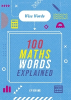 Book Cover for Wise Words: 100 Maths Words Explained by Jon Richards